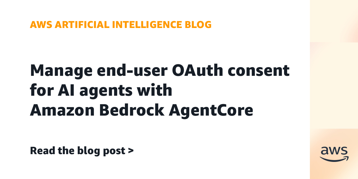 Amazon Bedrock AgentCore의 OAuth 동의 관리 기능을 설명하는 공식 이미지